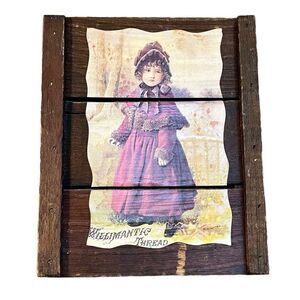 Vintage Willmantic Thread Wooden Victorian Girl AD